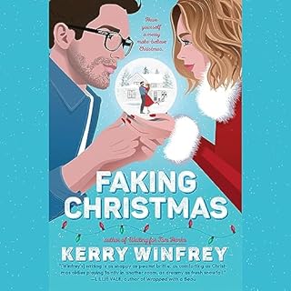 Faking Christmas Audiobook By Kerry Winfrey cover art