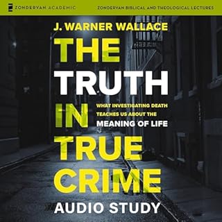 The Truth in True Crime Audio Study Audiolibro Por J. Warner Wallace arte de portada