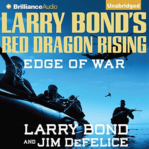 Larry Bond's Red Dragon Rising: Edge of War Audiolibro Por Larry Bond, Jim DeFelice arte de portada