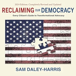 Reclaiming Our Democracy Audiolibro Por Sam Daley-Harris arte de portada