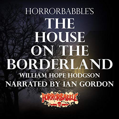 HorrorBabble's The House on the Borderland cover art