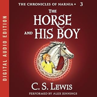 The Horse and His Boy Audiobook By C. S. Lewis cover art