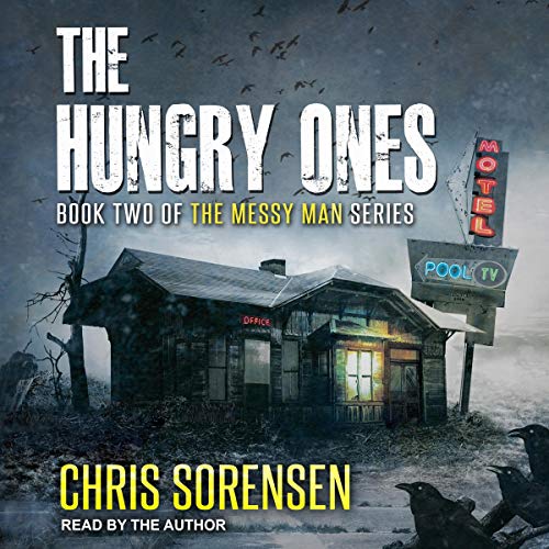 The Hungry Ones Audiobook By Chris Sorensen cover art