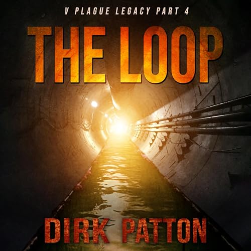 The Loop Audiobook By Dirk Patton cover art