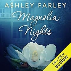 Magnolia Nights Audiolibro Por Ashley Farley arte de portada