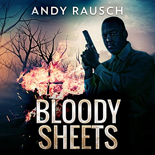 Bloody Sheets Audiobook By Andy Rausch cover art