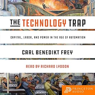 The Technology Trap Audiobook By Carl Benedikt Frey cover art