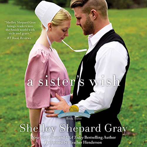 A Sister's Wish Audiobook By Shelley Shepard Gray cover art