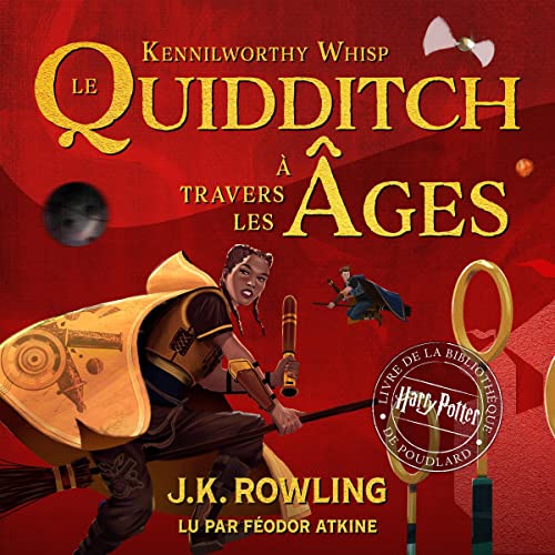 Le Quidditch à Travers Les Âges cover art