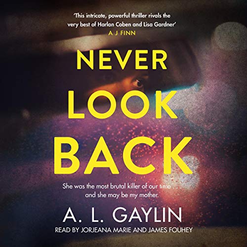 Never Look Back Audiolibro Por A. L. Gaylin arte de portada