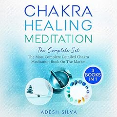 Chakra Healing Meditation, The Complete Set cover art