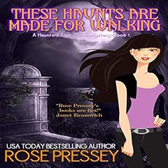 These Haunts Are Made for Walking: A Ghost Hunter Cozy Mystery cover art