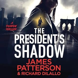 The President's Shadow Audiobook By James Patterson, Richard DiLallo cover art