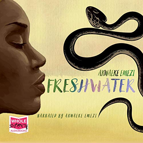 Freshwater Audiolibro Por Akwaeke Emezi arte de portada