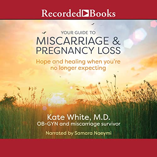 Couverture de Your Guide to Miscarriage and Pregnancy Loss