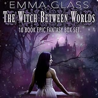 The Witch Between Worlds: 10 Book Epic Fantasy Box Set Audiolibro Por Emma Glass arte de portada