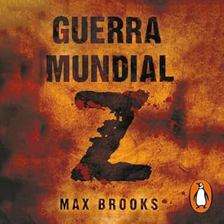 Guerra mundial Z [World War Z] Audiobook By Max Brooks, Raúl Sastre Letona - translator cover art