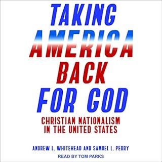 Taking America Back for God Audiobook By Andrew L. Whitehead, Samuel L. Perry cover art