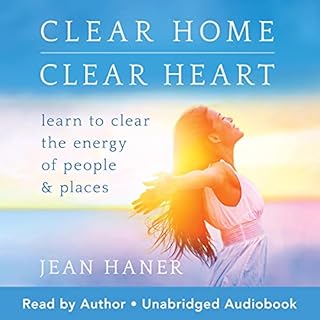 Clear Home, Clear Heart Audiobook By Jean Haner cover art