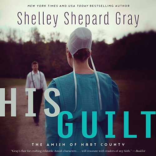 His Guilt Audiobook By Shelley Shepard Gray cover art