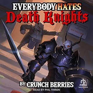 Everybody Hates Death Knights Audiolibro Por Crunch Berries, Mike Leon arte de portada