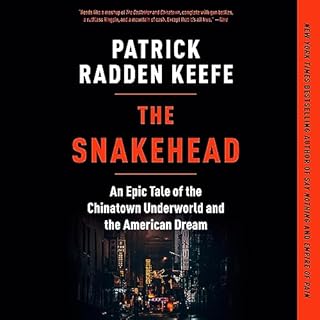 The Snakehead Audiobook By Patrick Radden Keefe cover art