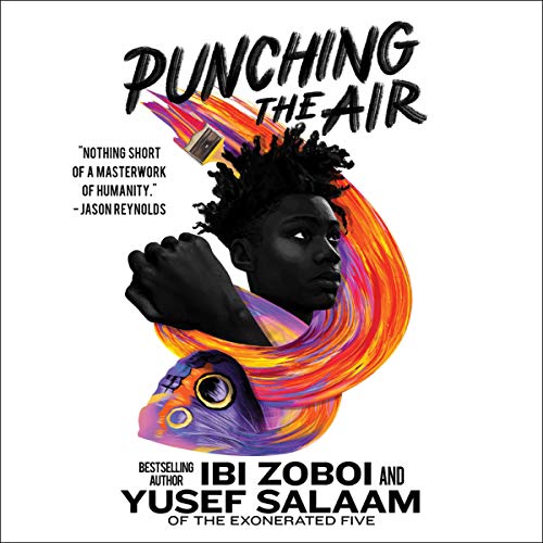 Punching the Air Audiolivro Por Ibi Zoboi, Yusef Salaam capa