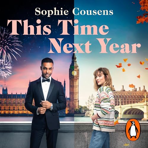 This Time Next Year Audiolibro Por Sophie Cousens arte de portada