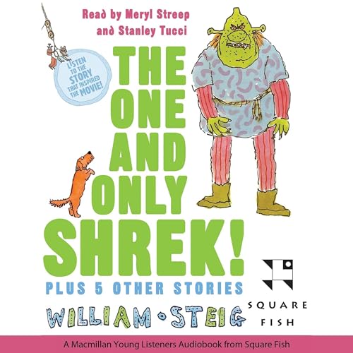 The One and Only SHREK! Plus 5 Other Stories cover art