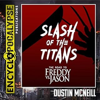 Slash of the Titans Audiobook By Dustin McNeill cover art