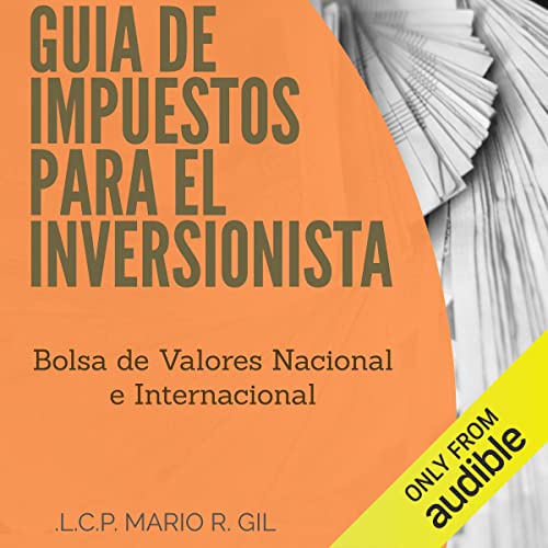 Guia de impuestos para el inversionista [Tax Guide for the Investor] cover art