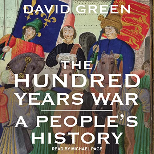 The Hundred Years War Audiobook By David Green cover art