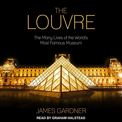 The Louvre Audiobook By James Gardner cover art