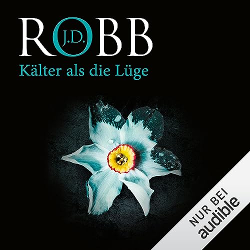 Kälter als die Lüge Audiolivro Por J. D. Robb, Uta Hege - Übersetzer capa