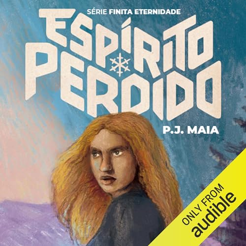 Espírito Perdido Audiobook By P.J. Maia cover art