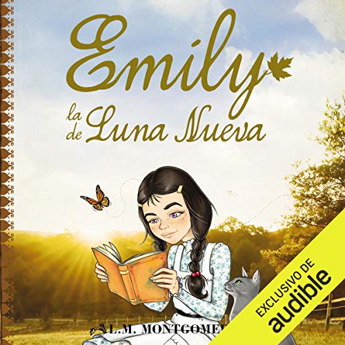 Emily, la de Luna Nueva [Emily of New Moon] cover art