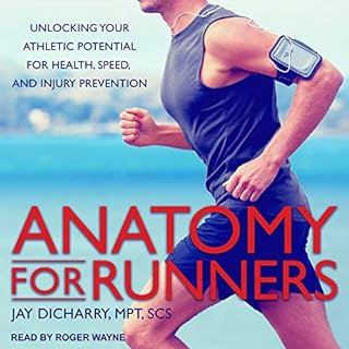 Anatomy for Runners Audiolibro Por Jay Dicharry MPT SCS arte de portada