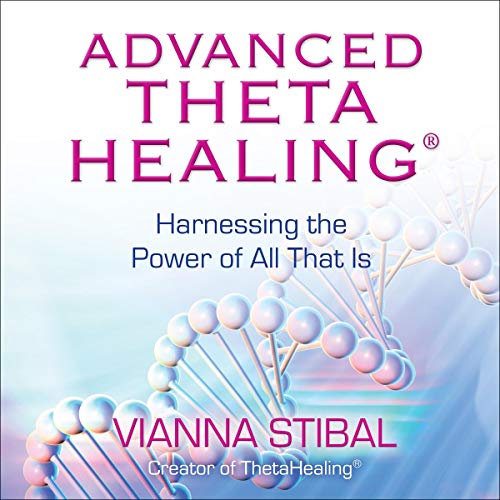 Advanced ThetaHealing® cover art