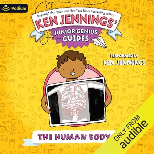 The Human Body Audiobook By Ken Jennings cover art