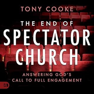 The End of Spectator Church Audiobook By Tony Cooke cover art