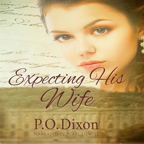 Expecting His Wife Audiobook By P. O. Dixon cover art