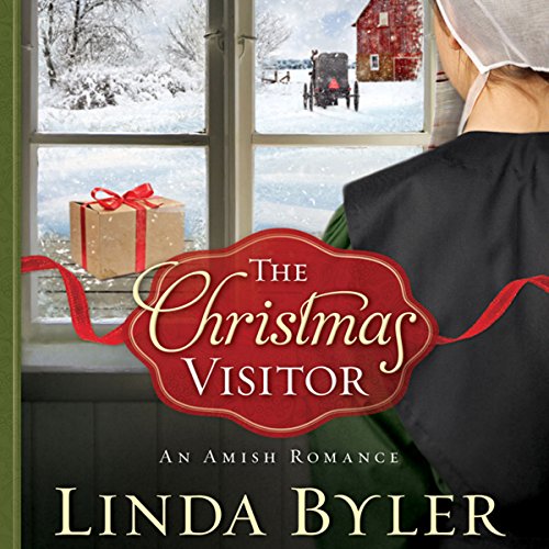 The Christmas Visitor Audiobook By Linda Byler cover art