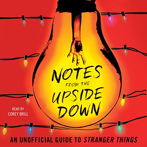 Notes from the Upside Down Audiobook By Guy Adams cover art