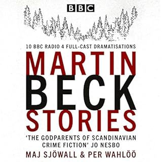 The Martin Beck Stories Audiobook By Per Wahlöö, Maj Sjöwall cover art