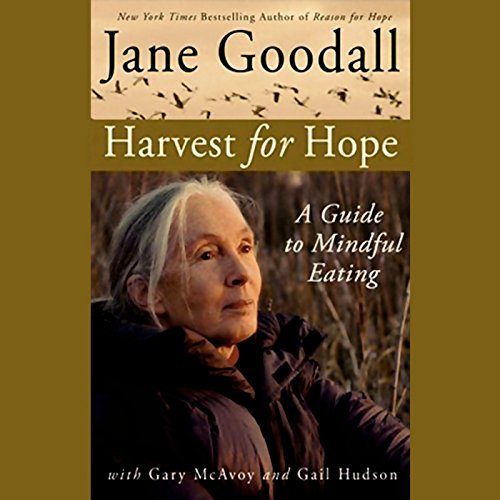 Harvest for Hope Audiolibro Por Jane Goodall, Gary McAvoy, Gail Hudson arte de portada