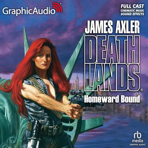 Homeward Bound [Dramatized Adaptation] Audiolivro Por James Axler capa