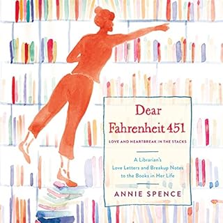 Dear Fahrenheit 451 Audiobook By Annie Spence cover art