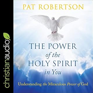 The Power of the Holy Spirit in You Audiobook By Pat Robertson cover art