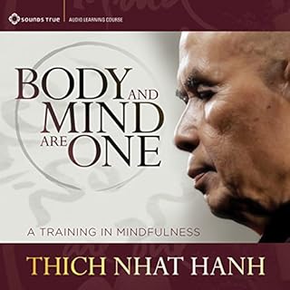 Body and Mind Are One Audiolibro Por Thích Nhất Hạnh arte de portada