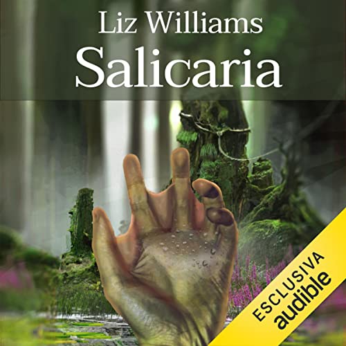 Salicaria Audiolivro Por Liz Williams, Laura Sestri - traduttore capa